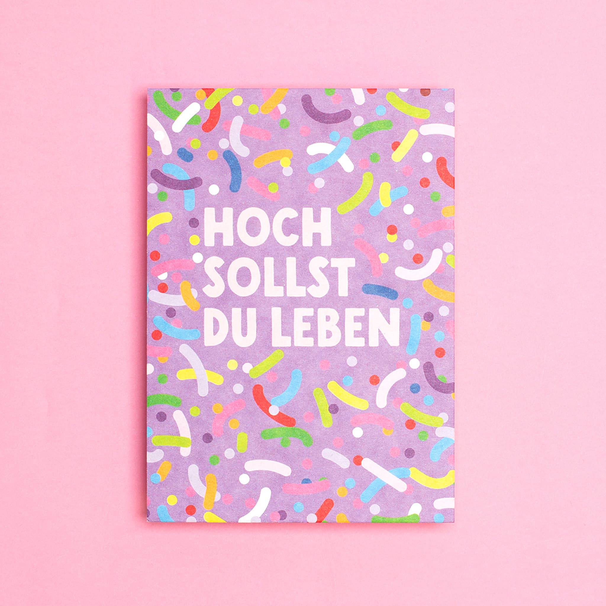 Postkarte Streusel "Hoch sollst Du leben"