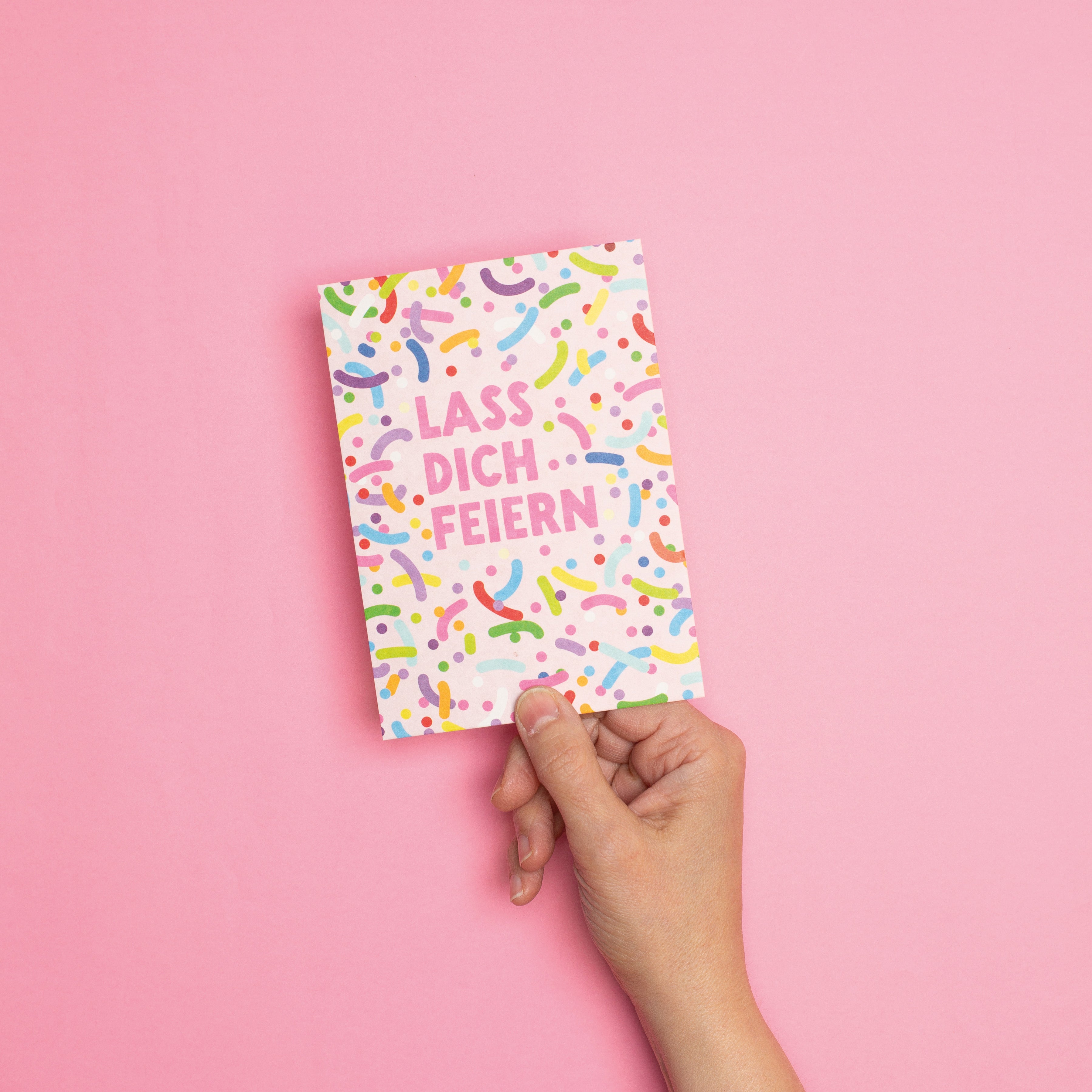 Postkarte Streusel "Lass Dich feiern"