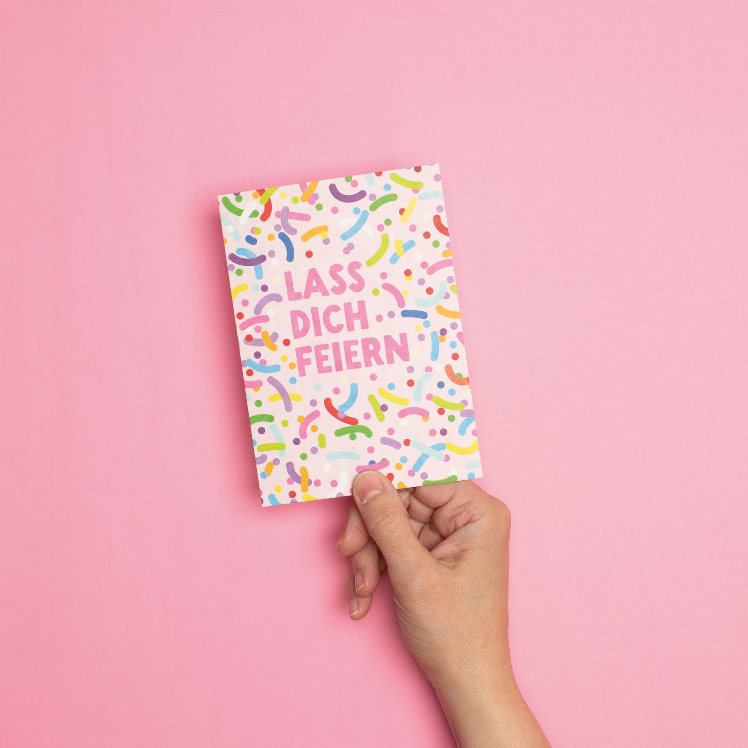 Postkarte Streusel "Lass Dich feiern"