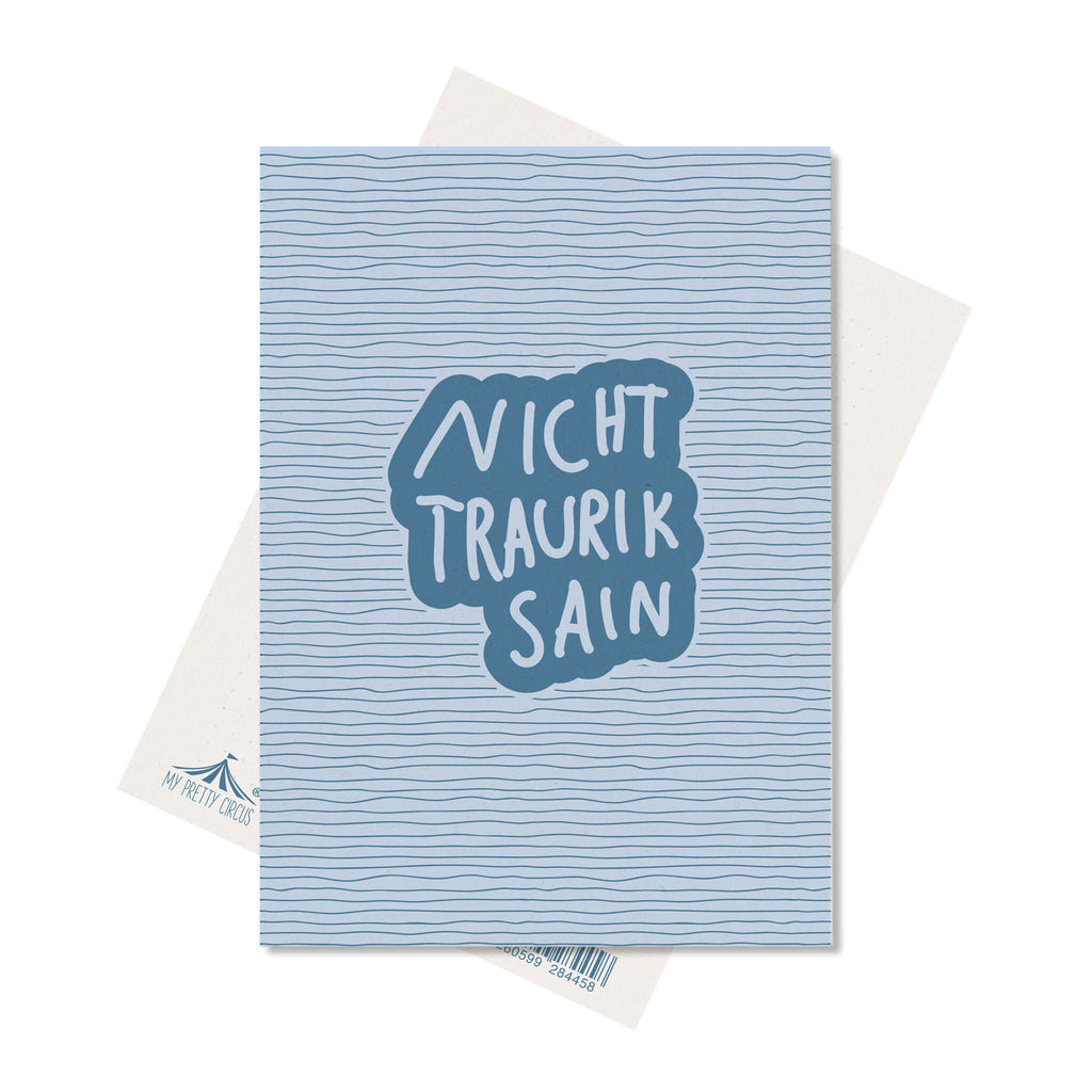 Postkarte Wasser "Nicht Traurik Sain" - stabile Karte aus Holzschliffpappe  von My Pretty Circus | PC-NIC2104-BL